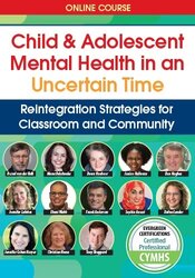 Child and Adolescent Mental Health in an Uncertain Time