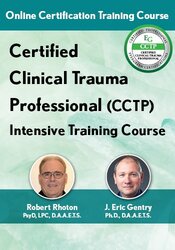 Certified Clinical Trauma Professional (CCTP) Intensive Training Course