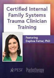 Certified Internal Family Systems Trauma Therapy Clinician (IFSTTC) Training with Daphne Fatter