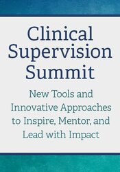 Live Event! , Clinical Supervision Summit