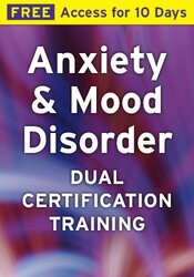 Free Course! , Anxiety, Depression & Mood Disorder Certification Course: Essential Tools for the Most Common & Challenging Client Problems