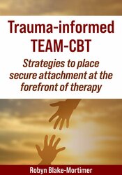 Trauma-Informed TEAM-CBT