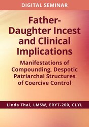 Father-Daughter Incest and Clinical Implications