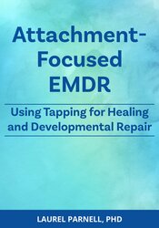 Attachment-Focused EMDR
