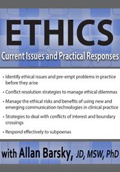 Ethics: Current Issues and Practical Responses
