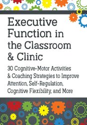 Executive Function in the Classroom