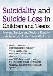 Suicidality and Suicide Loss in Children and Teens