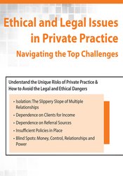 Ethical and Legal Issues in Private Practice