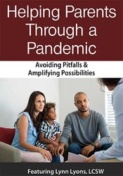 Helping Parents Through Crises