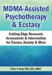 MDMA-Assisted Psychotherapy & Ecstasy