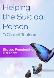 Helping the Suicidal Person: A Clinical Toolbox