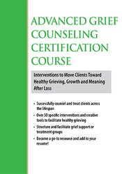 3-Day Advanced Grief Counseling Certification Course