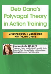 Deb Danas Polyvagal Theory in Action Training
