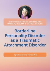 Borderline Personality Disorder as a Traumatic Attachment Disorder