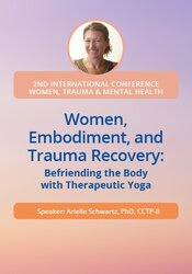 Women, Embodiment, and Trauma Recovery
