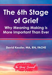 The 6th Stage of Grief