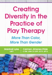 Creating Diversity in the Practice of Play Therapy