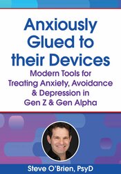 Anxiously Glued to their Devices