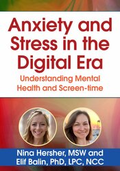 Anxiety and Stress in the Digital Era