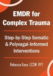 EMDR for Complex Trauma
