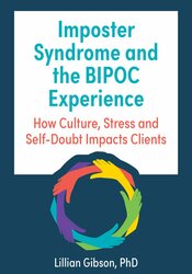 Imposter Syndrome and the BIPOC Experience
