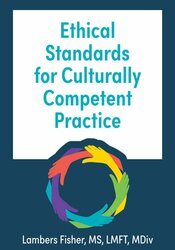 Ethical Standards for Culturally Competent Practice