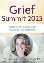 Complicated Spiritual Grief: Assessment and Treatment