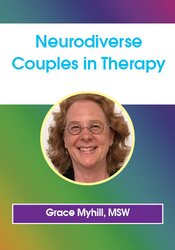 Neurodiverse Couples in Therapy