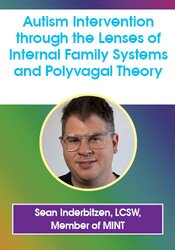 Autism Intervention through the Lenses of Internal Family Systems and Polyvagal Theory