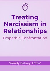 Treating Narcissism in Relationships: Empathic Confrontation