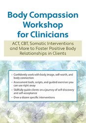 Body Compassion Workshop for Clinicians