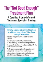 2-Day The "Not Good Enough" Treatment Plan