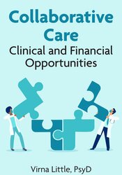 Collaborative Care: Clinical and Financial Opportunities