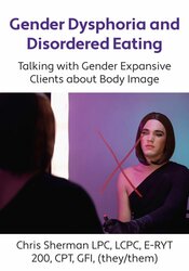 Gender Dysphoria and Disordered Eating