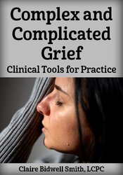 Complex and Complicated Grief