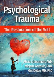 Psychological Trauma: The Restoration of the Self