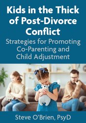 Kids in the Thick of Post-Divorce Conflict