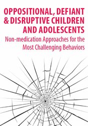 Oppositional, Defiant & Disruptive Children & Adolescents