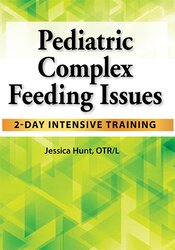 Pediatric Complex Feeding Issues