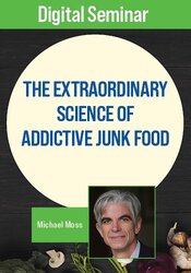 The Extraordinary Science of Addictive Junk Food