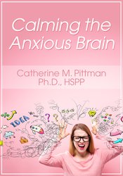 Calming the Anxious Brain