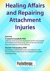 Healing Affairs and Repairing Attachment Injuries