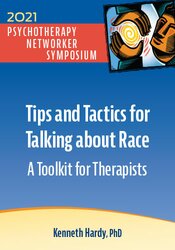 Tips and Tactics for Talking about Race: A Toolkit for Therapists