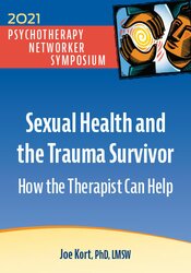 Sexual Health and the Trauma Survivor: How the Therapist Can Help