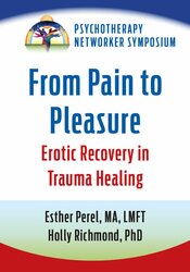 From Pain to Pleasure: Erotic Recovery in Trauma Healing