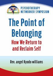 The Point of Belonging: How We Return to and Reclaim Self