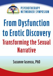 From Dysfunction to Erotic Discovery