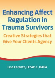 Enhancing Affect Regulation in Trauma Survivors
