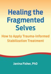 Healing the Fragmented Selves