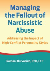 Managing the Fallout of Narcissistic Abuse